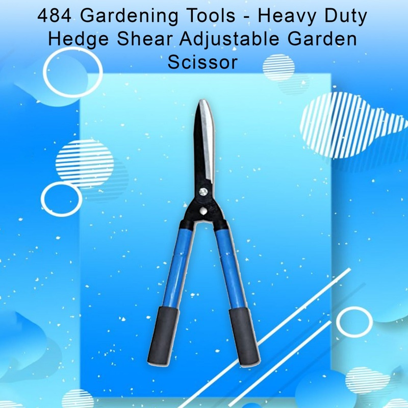 484 Gardening Tools – Heavy Duty Hedge Shear Adjustable Garden Scissor with Comfort Grip Handle