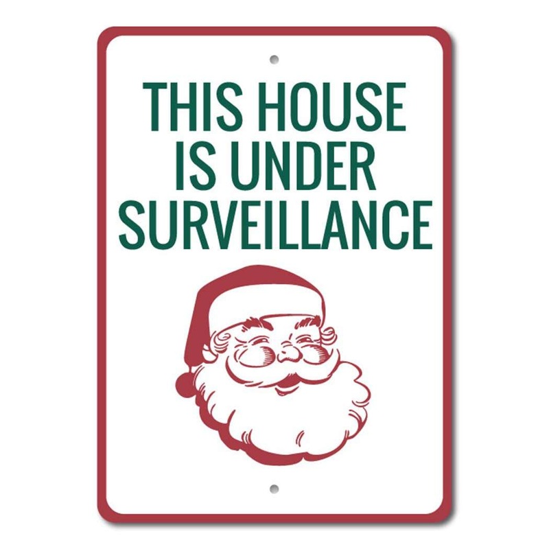 SANTA SURVEILLANCE SIGN