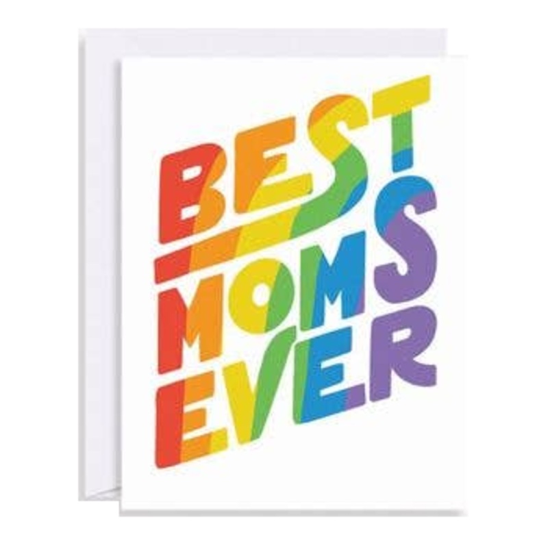 BEST MOMS EVER CARD