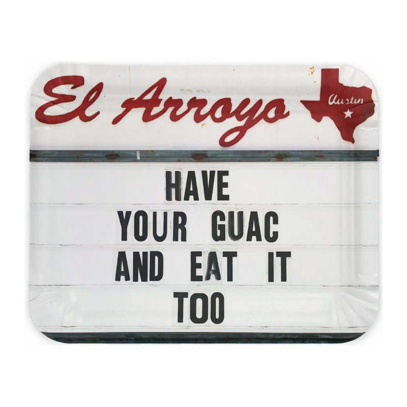 EL ARROYO HAVE YOUR GUAC AND EAT IT TOO PLATES